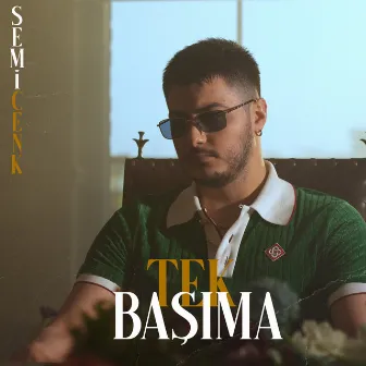 Tek Başıma by Semicenk