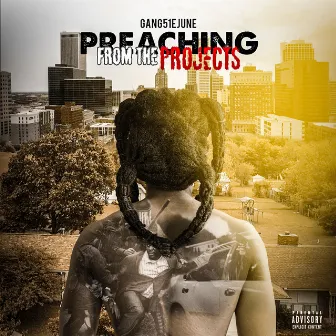 Preaching from the Projects by GANG51E JUNE