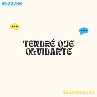 Tendré que Olvidarte by Eleache