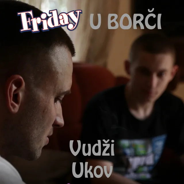 Friday u Borči