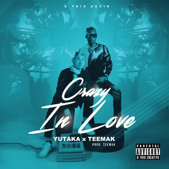 Crazy In Love by Yutaka