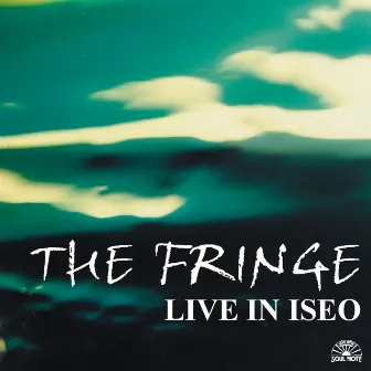 Live In Iseo by The Fringe