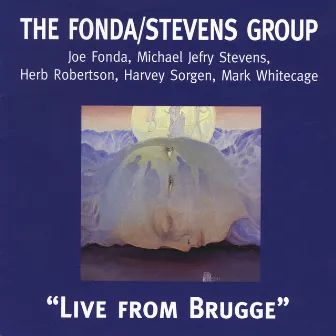 Live from Brugge by The Fonda/Stevens Group