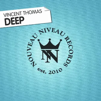 Deep by Vincent Thomas