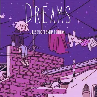 Dreams by Illsonic