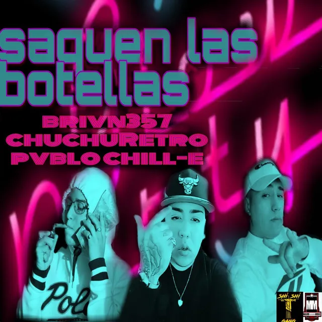 Saquen Las Botellas