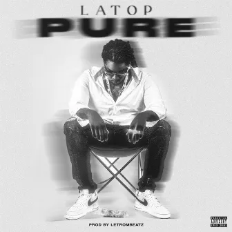 Pure by Latop