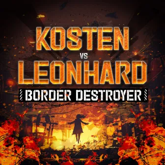 Border Destroyer by Leonhard