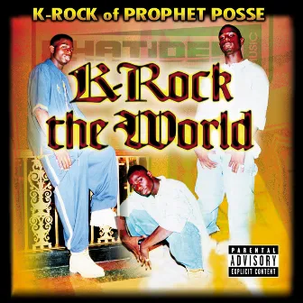 K Rock the World by K-Rock