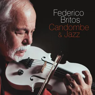 Candombe & Jazz by Federico Britos