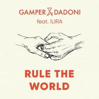 Rule The World by GAMPER & DADONI