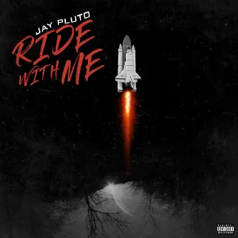 Ride With Me by Jay Pluto