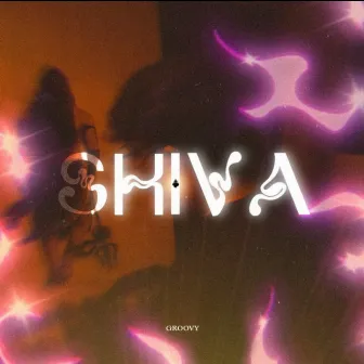 Shiva by GROOVY