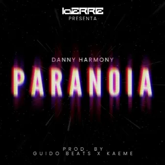 Paranoia by La ERRE