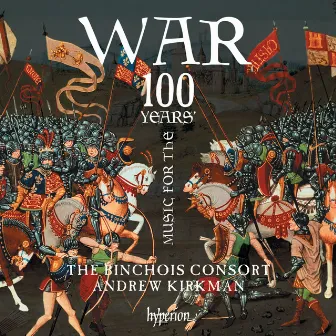 Music for the 100 Years' War (1337-1453) by Johannes Alanus