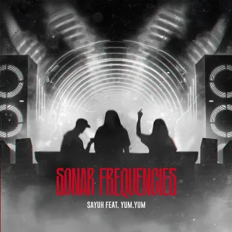 Sonar Frequencies by Sayuh