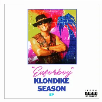 Klondike Season EP by EuforBoy