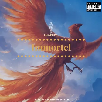 Immortel by Phoénix