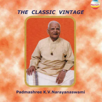 The Classic Vintage by K. V. Narayanaswamy