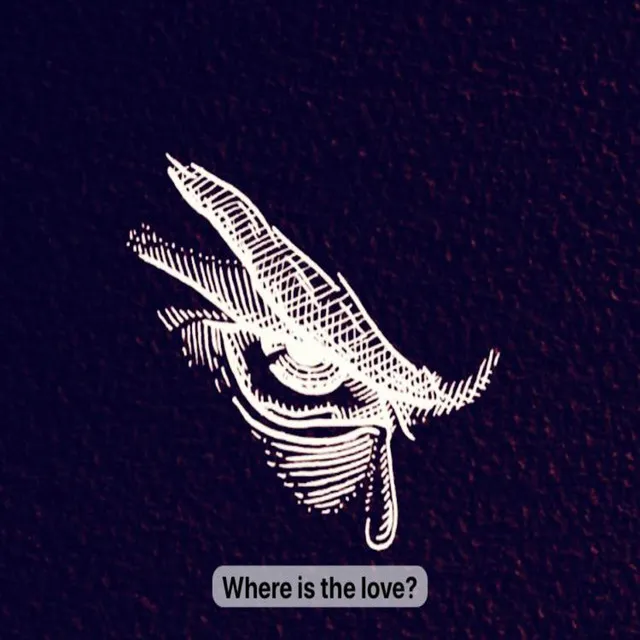 Where Is the Love?