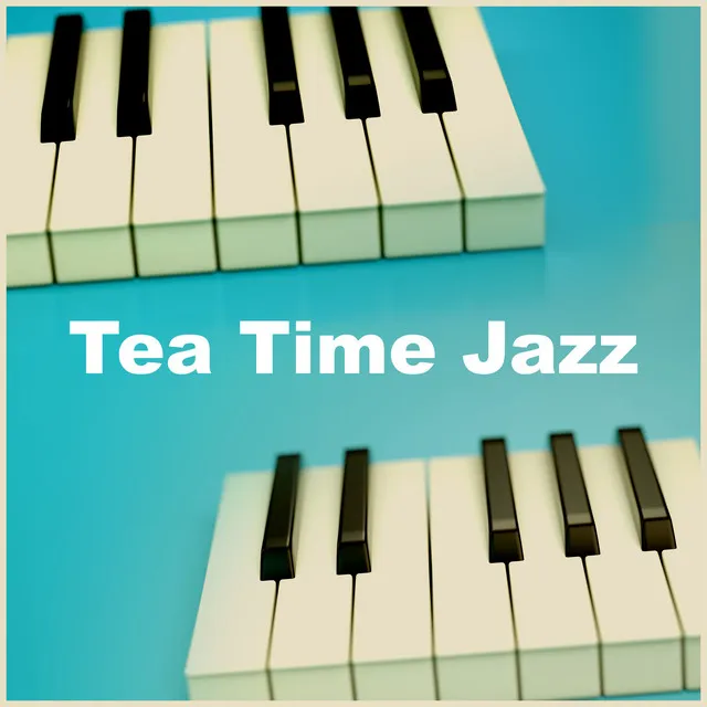 Tea Time Jazz