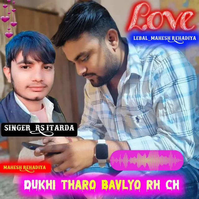 Dukhi tharo bavlyo rh ch