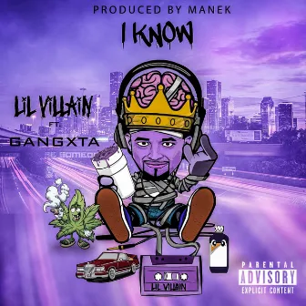 I Know by Lil Villain