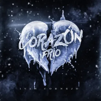 Corazón Frio by Ivan Cornejo