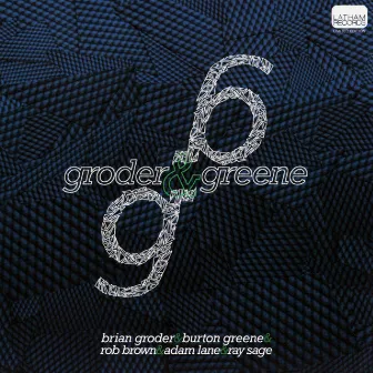 Groder & Greene by Burton Greene