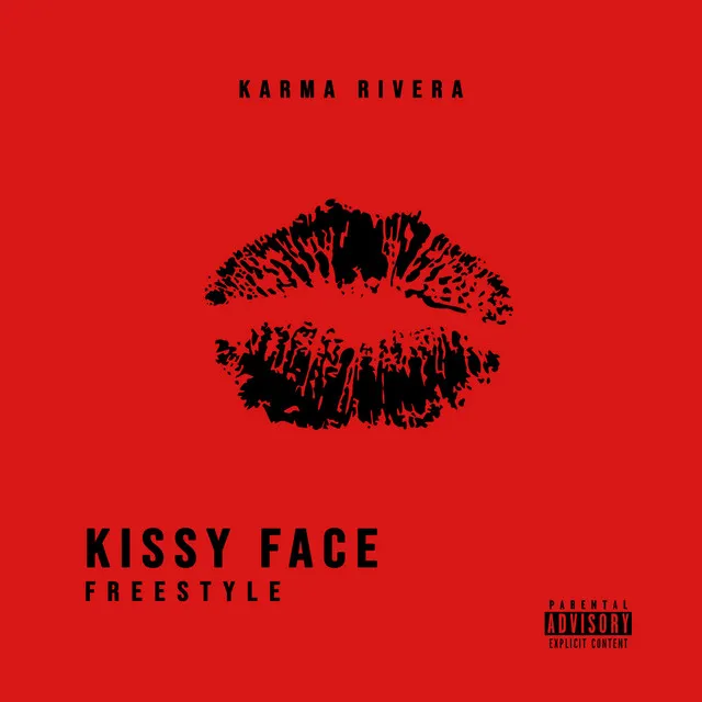 Kissy Face (Freestyle)