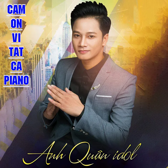 Cảm Ơn Vì Tất Cả - Piano