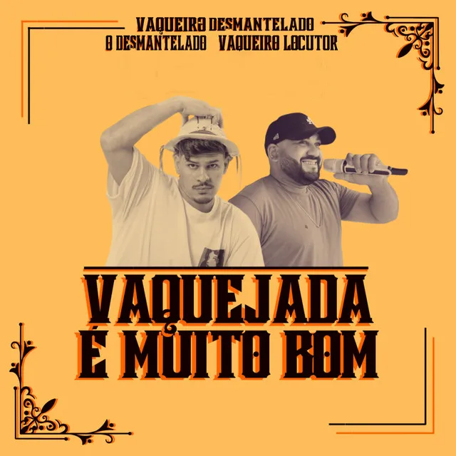 Vaquejada É Muito Bom