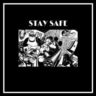 Stay Safe by Nassim Bourguiba