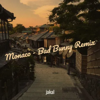 Monaco (Bad Bunny Remix) by Jakal