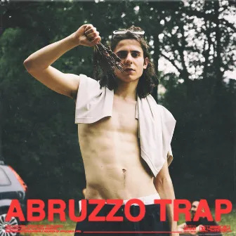 Abruzzo Trap by Goblin