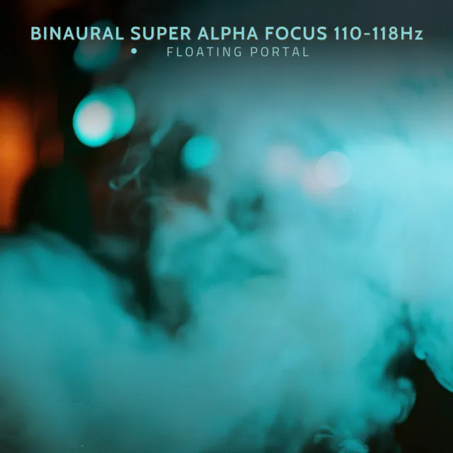 Binaural Super Alpha Focus 110-118Hz