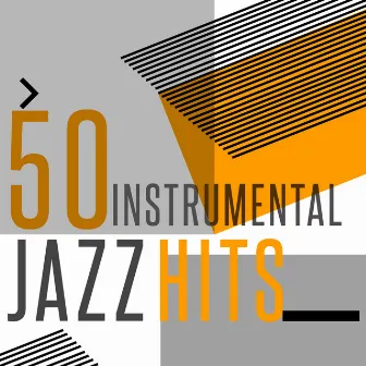 50 Instrumental Jazz Hits by Unknown Artist