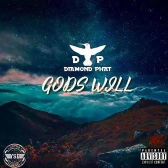 GOD'S WILL by Diamond Phat