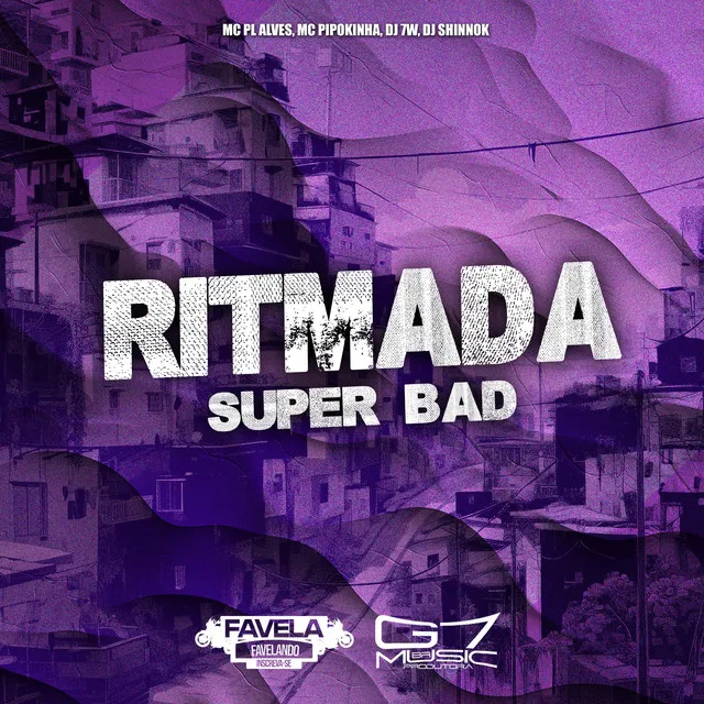 Ritmada Super Bad