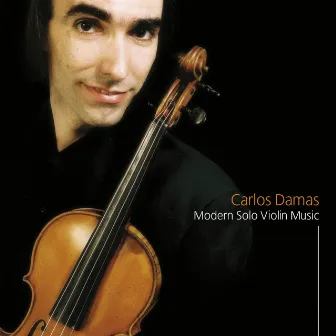 Modern Solo Violin Music by Carlos Damas