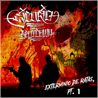 Exterminio De Ratas, Pt. 1 by Sicario Beatdown