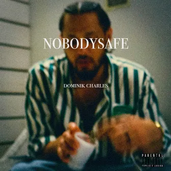 NOBODYSAFE by Dominik Charles