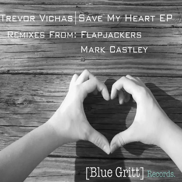 Save My Heart - Flapjackers Remix