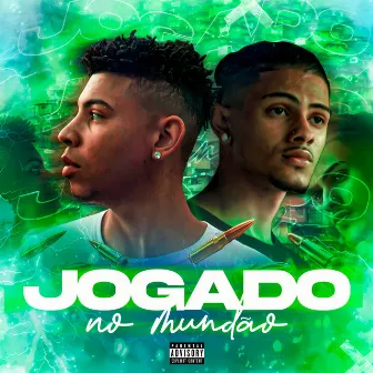 Jogado no Mundão by Br Flow