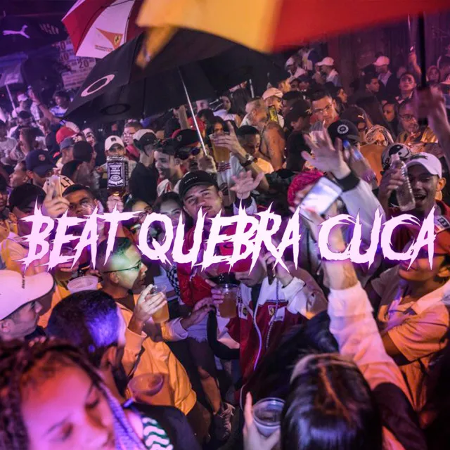 BEAT QUEBRA CUCA