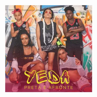 Preta e Afronte by Yeda