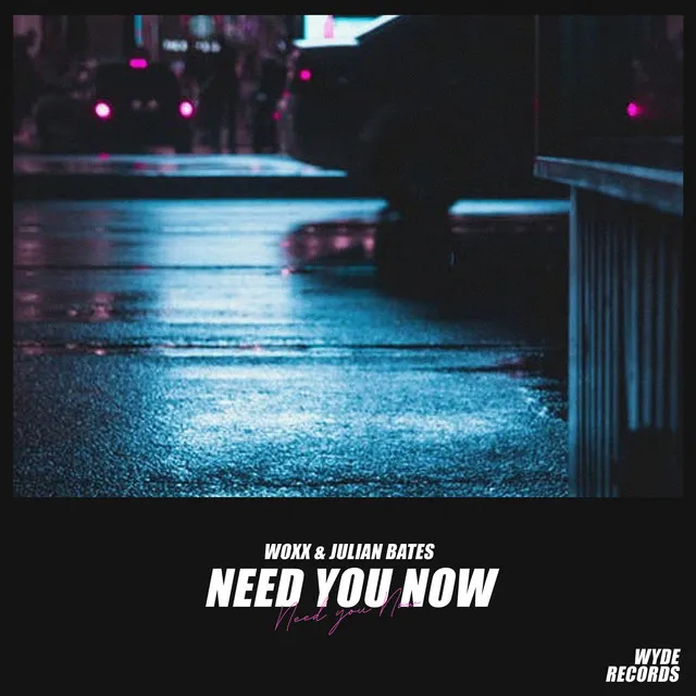 Need You Now