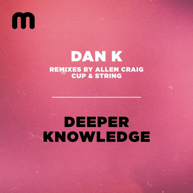 Deeper Knowledge - Allen Craig Remix