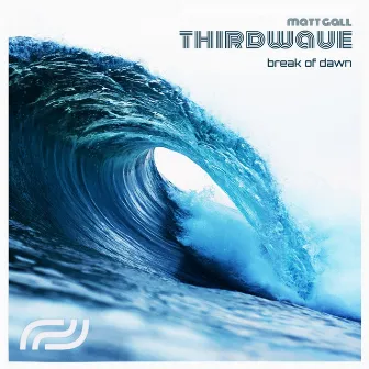 Break Of Dawn by THIRDWAVE