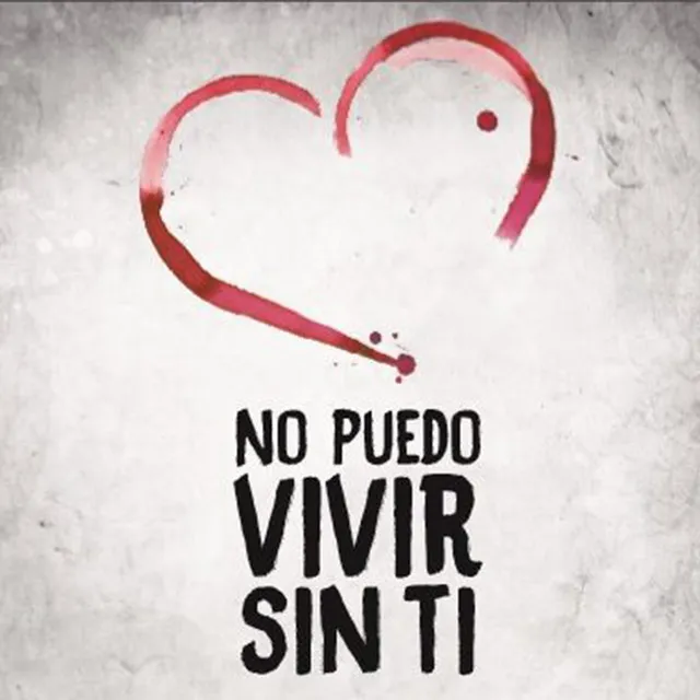 No puedo vivir sin ti